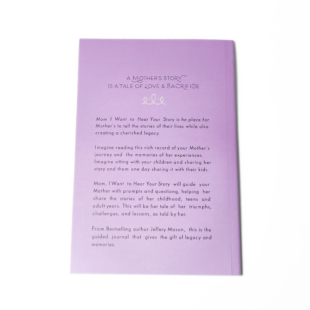 A MOTHER'S GUIDED JOURNAL
TO SHARE HER LIFE & -HER LOVE